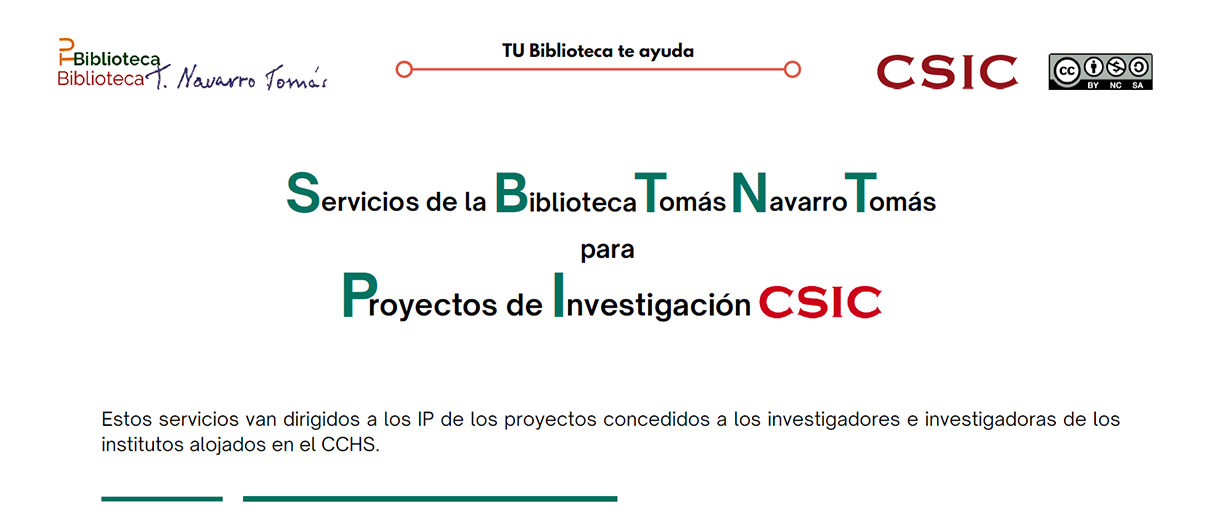 Servicios de la biblioteca Tomás Navarro Tomás para Proyectos de Investigación CSIC