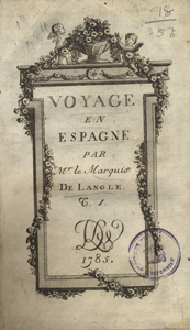 Voyage en Espagne. Marquis de Langle. s.l. : s.n.. s.a.